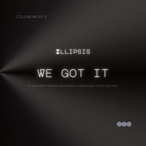 We Got It (feat. J.R.D., RZMY, TreyDee, Highupseer, TheKidGhost & DTrot The Pilot) (Explicit)