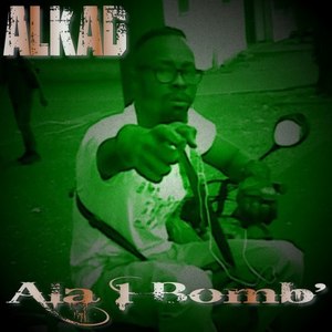 Ala 1 Bomb' (Explicit)