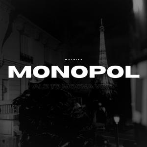 MONOPOL ale to MOCNA VIXA (feat. roaxxxx) [Explicit]