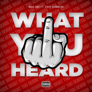 **** What You Heard (Explicit)