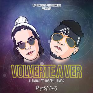 Volverte A Ver (feat. Joseph James)