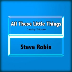 All These Little Things (Catchy Tribute)