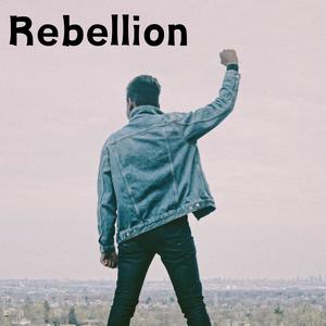 Rebellion (Explicit)