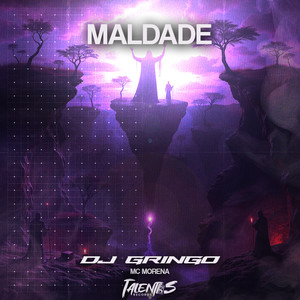 MALDADE (Explicit)