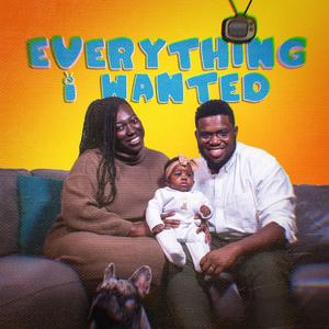 Everything I wanted (Explicit)