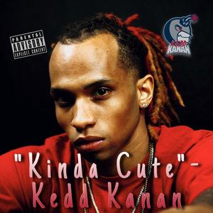 Kinda Cute (Explicit)
