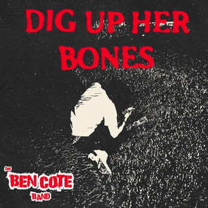 Dig up Her Bones