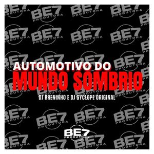 AUTOMOTIVO DO MUNDO SOMBRIO (Explicit)