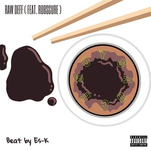 Soy Sauce (feat. Robscure) (Explicit)