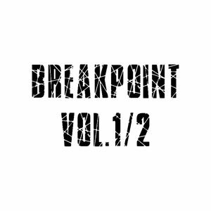 Breakpoint vol.1 (Explicit)