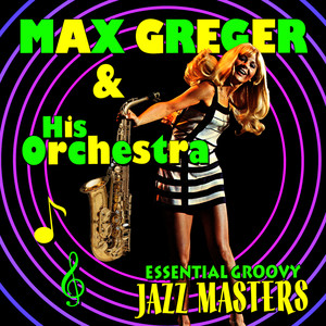 Essential Groovy Jazz Masters