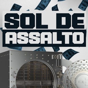 Sol de Assalto (Explicit)