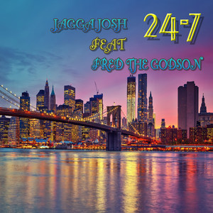 24-7(feat. Fred the Godson) (Explicit)