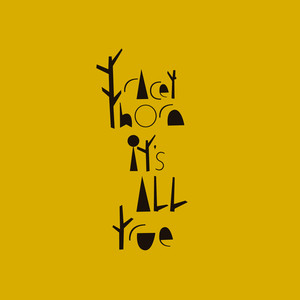 It's All True (Radio Edit)