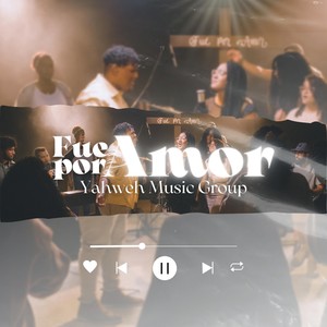 Fue por Amor
