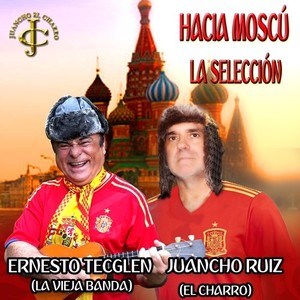 Hacia Moscú Va la Selección (Versión Dance)