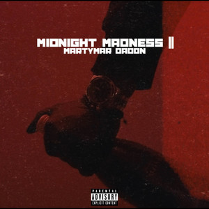 Midnight Madness 2 (Explicit)