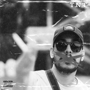 T.N.T (Explicit)