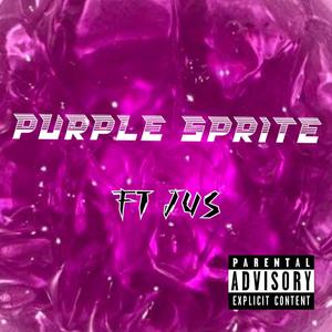 Purple Sprite (feat. JU$) [Explicit]