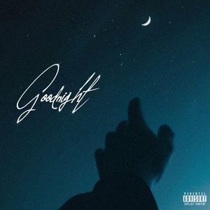 Goodnight (Explicit)