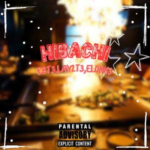 Hibachi (Explicit)