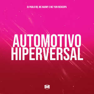 Automotivo Hiperversal (Explicit)