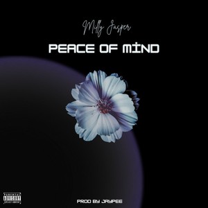 Peace Of Mind (Explicit)
