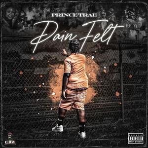 Pain Felt (Explicit)