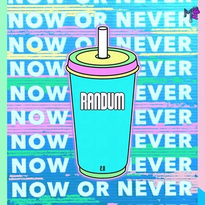 Now or Never: Randum 2.0