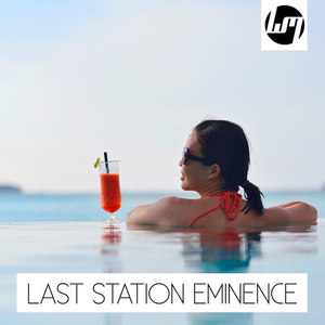 Last Station Eminence