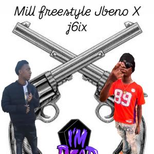 Mill (freestyle) (feat. J6ix) (Explicit)
