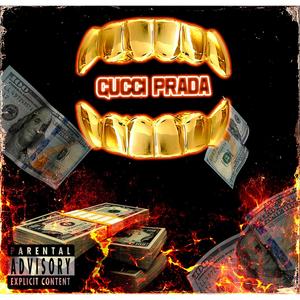 Gucci y Prada (feat. Geova PM) [Explicit]