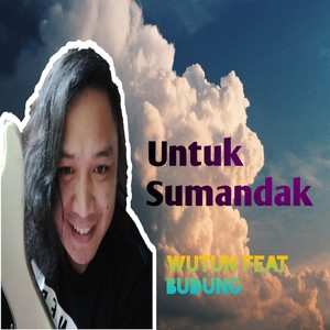 Untuk Sumandak