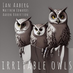 Irritable Owls