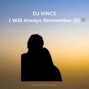 I Will Always Remember (S) (Extended Version)