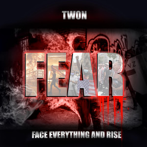 Fear: Face Everything and Rise (Explicit)