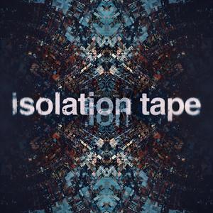 Isolation Tape