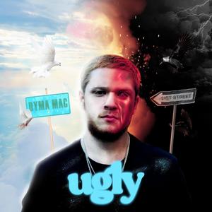 Ugly (Explicit)