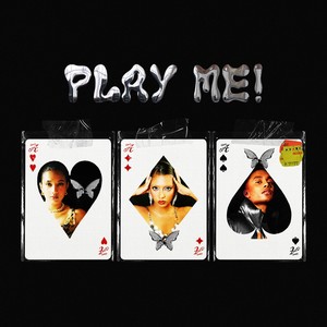 PLAY ME! (Explicit)