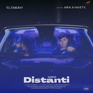 Distanti - acqua (feat. Haste & ARA)