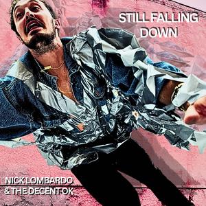 Still Falling Down