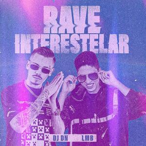 Mega Rave Interestelar (Explicit)