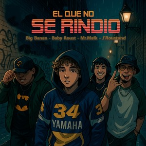 El que no se Rindio (Explicit)