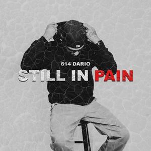 Still In Pain (Explicit)