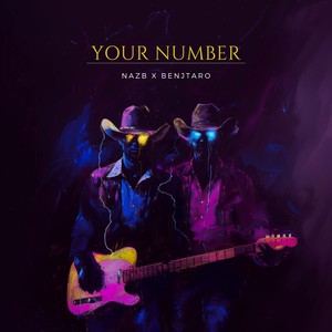 Your Number (feat. Benjtaro)