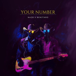 Your Number (feat. Benjtaro)