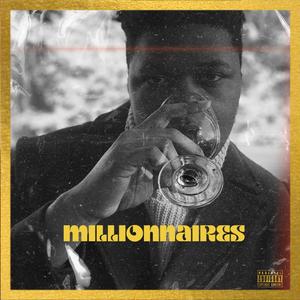 Millionnaires (Explicit)