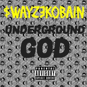 UNDERGROUND GOD (Explicit)