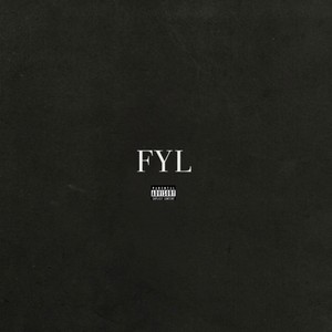 FYL Freestyle (Explicit)