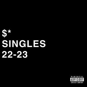 SINGLES 22-23 (Explicit)